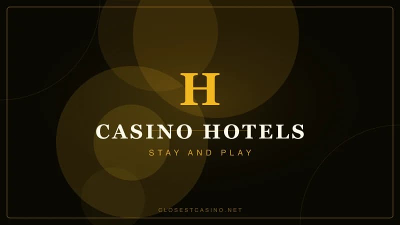 Casino Hotel near me